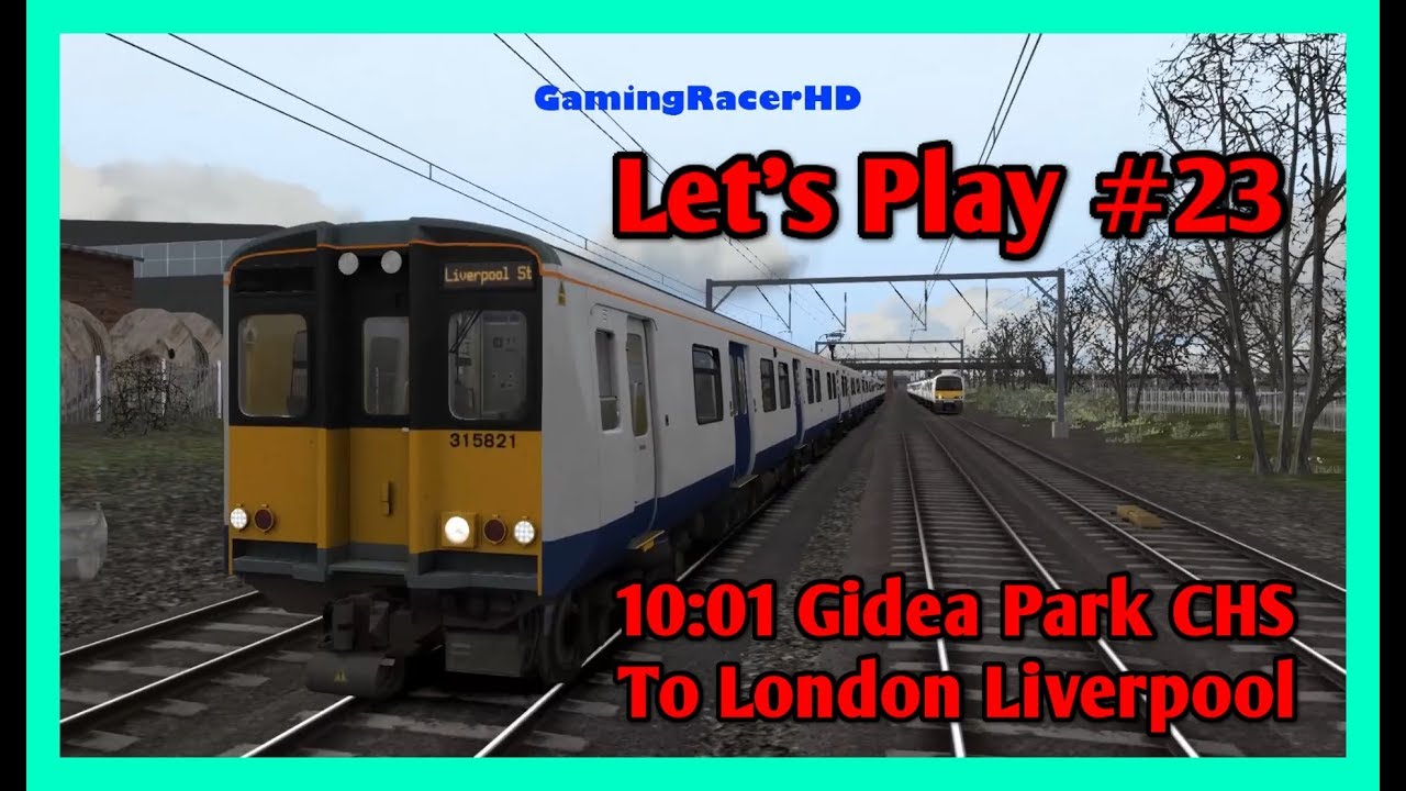 Train Simulator 2019 - Let's Play #23 - APW Class 315 - Gidea Park To London Livepool [1080p 60FPS]