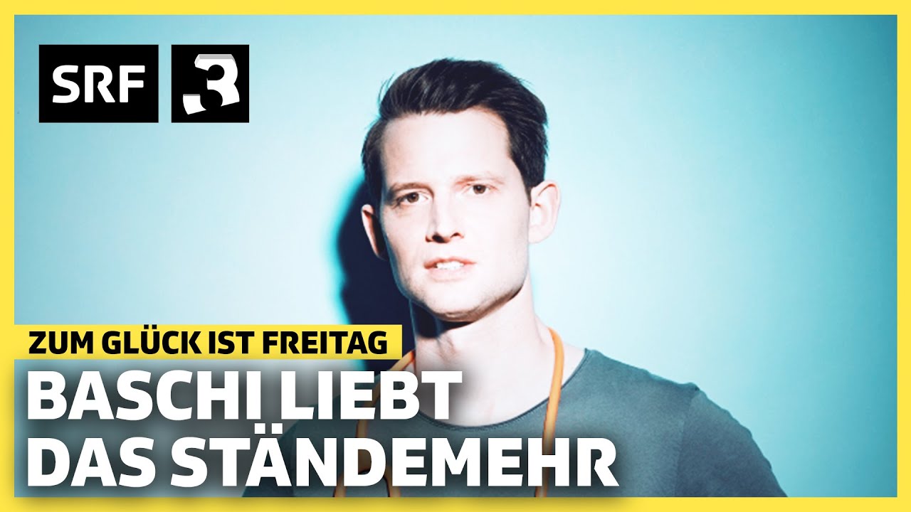 Baschi liebt das St&auml;ndemehr | Comedy mit Fabian Unteregger &ndash; &laquo;Zum Gl&uuml;ck ist Freitag&raquo; | SRF