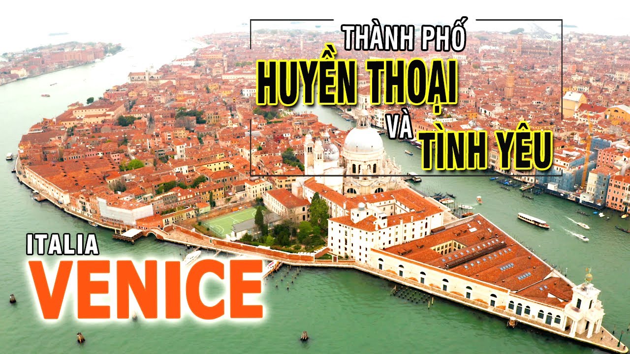 VENICE - Thành Phố Huyền Thoại Và Tình Yêu - Du Lịch Ý | Châu Âu | Visadi #19