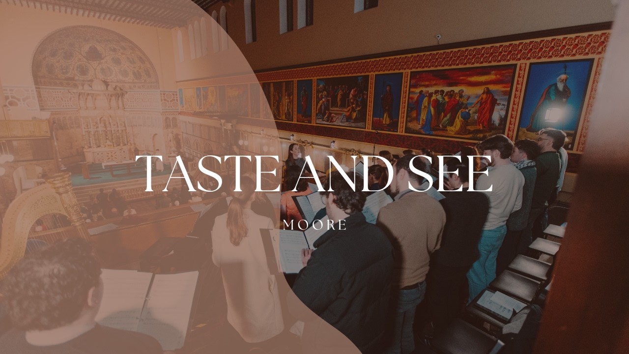 Taste and See - Moore - Hymns during Holy Communion