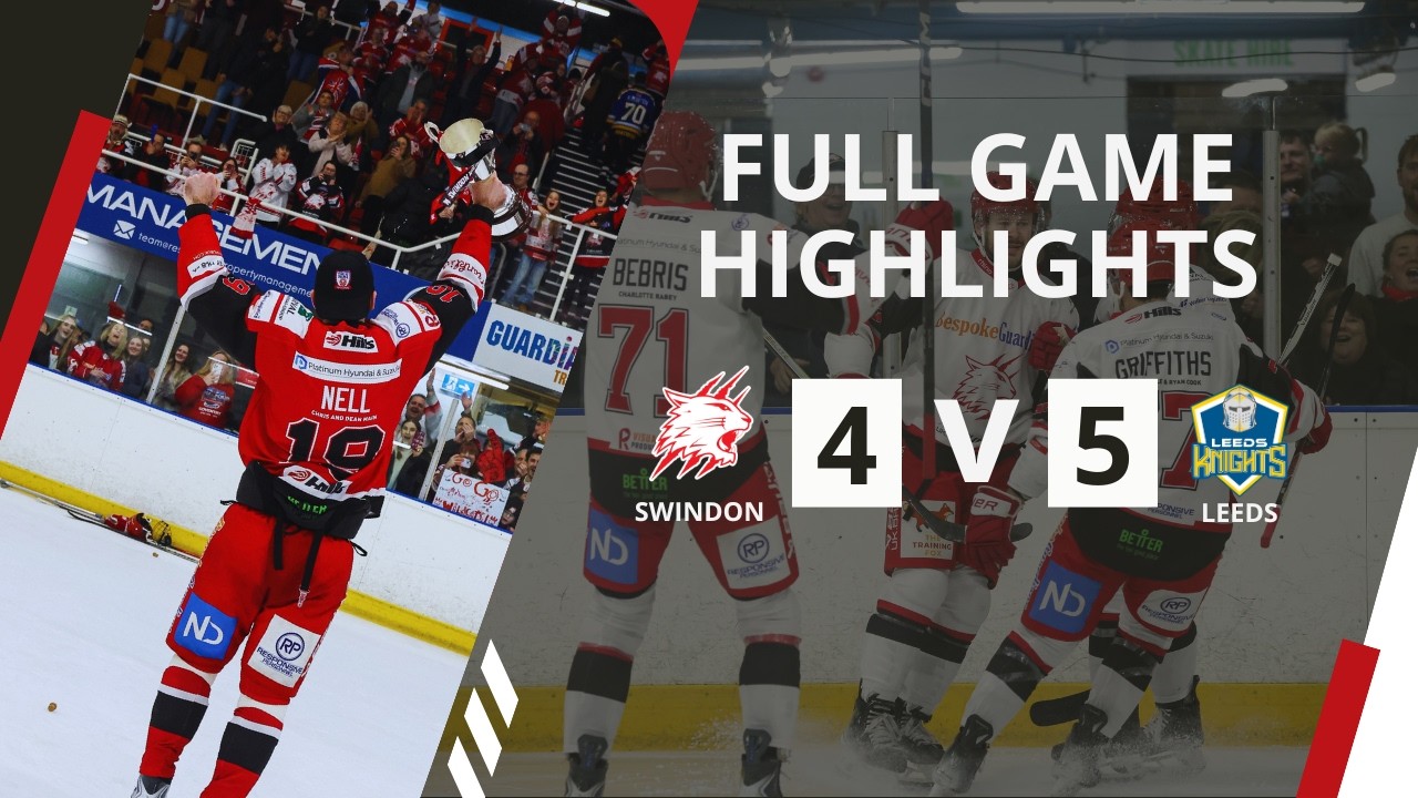 Swindon Wildcats vs Leeds Knights | Game Highlights | Saturday, 7th March 2026