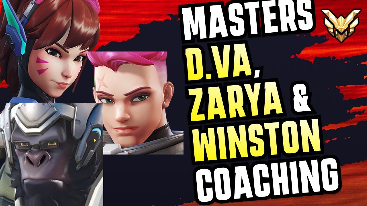 Masters DVA/Zarya/Winston Coaching (Space Control and Training)