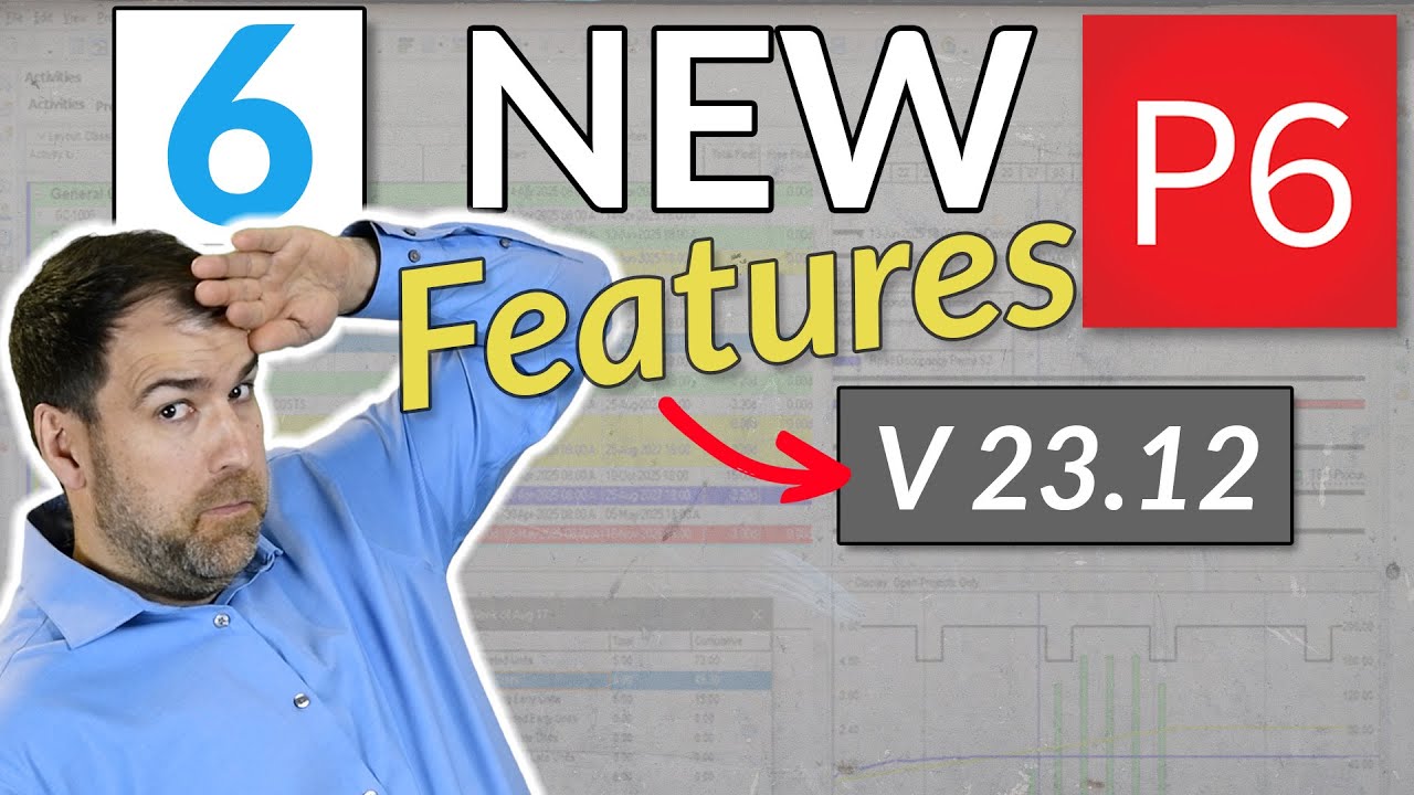 6 NEW Features Just Added to Primavera P6