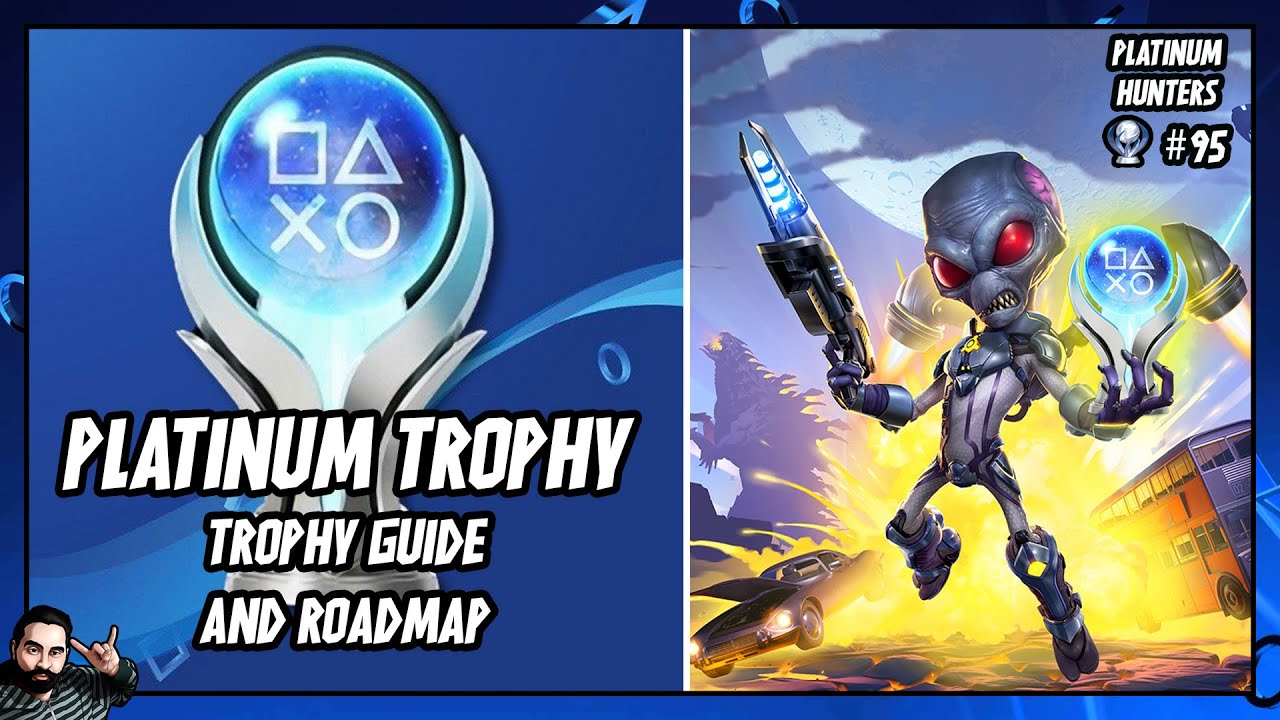 I PLAT Destroy All Humans 2 Reprobed (PS5/PS4 Platinum Guide) | PLATINUM HUNTERS Epi. 95