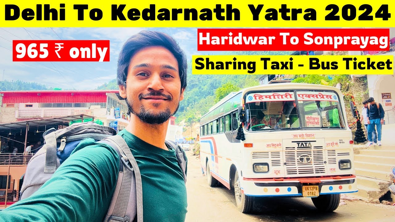 Delhi To Kedarnath By Bus 🚌 2024 | Kedarnath Yatra 2024 🕉️ | Delhi To Kedarnath Yatra 2024
