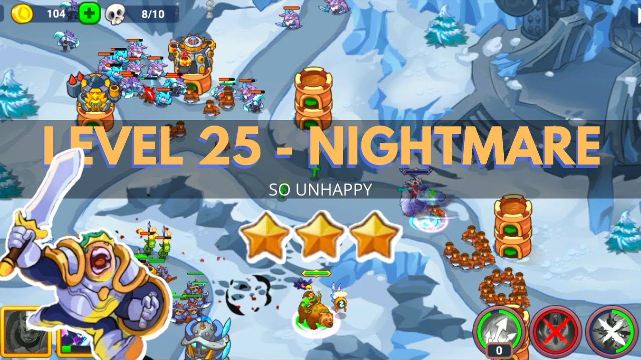 King of Defense 2: Level 25 NIGHTMARE / SO UNHAPPY / GAMEPLAY GUIDE