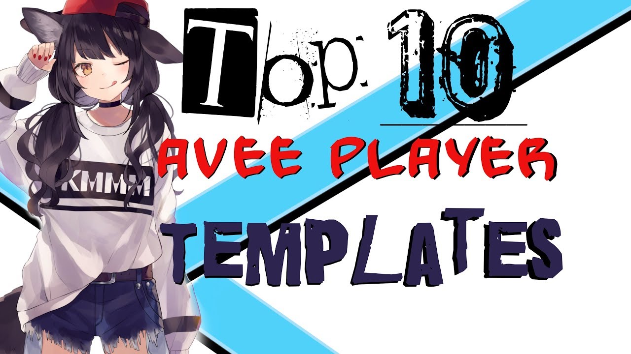 Top 10 Avee Player Templates!