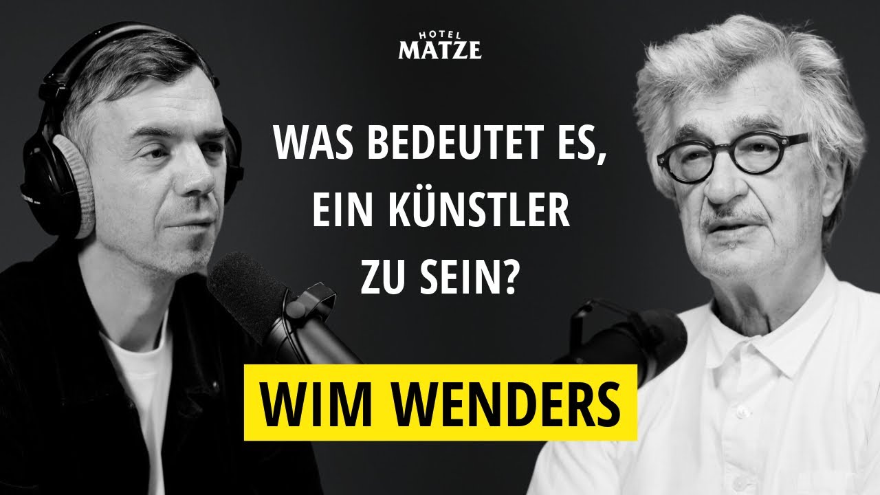 Wim Wenders - Was bedeutet es, ein K&uuml;nstler zu sein? (2.Kapitel)