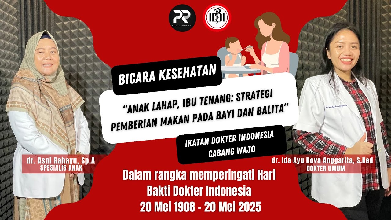 Anak Lahap, Ibu Tenang: Strategi Pemberian Makan pada Bayi dan Balita | Podcast Spesial HBDI ke-117