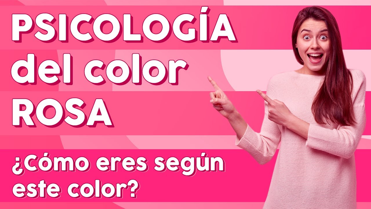 PSICOLOGÍA del color ROSA.🌸 ¿Cómo eres según este color?