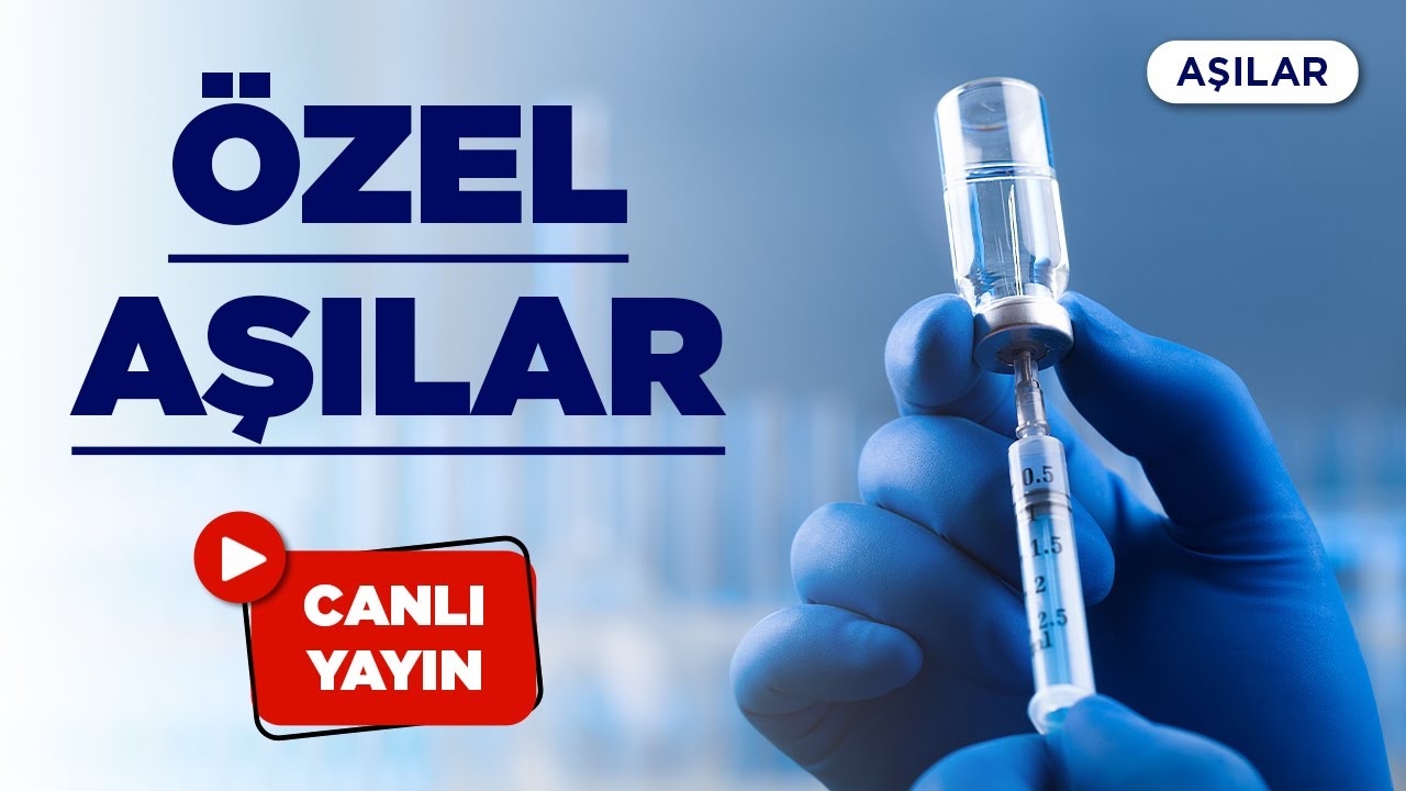 Özel Aşılar Kafanızı Karıştırmasın