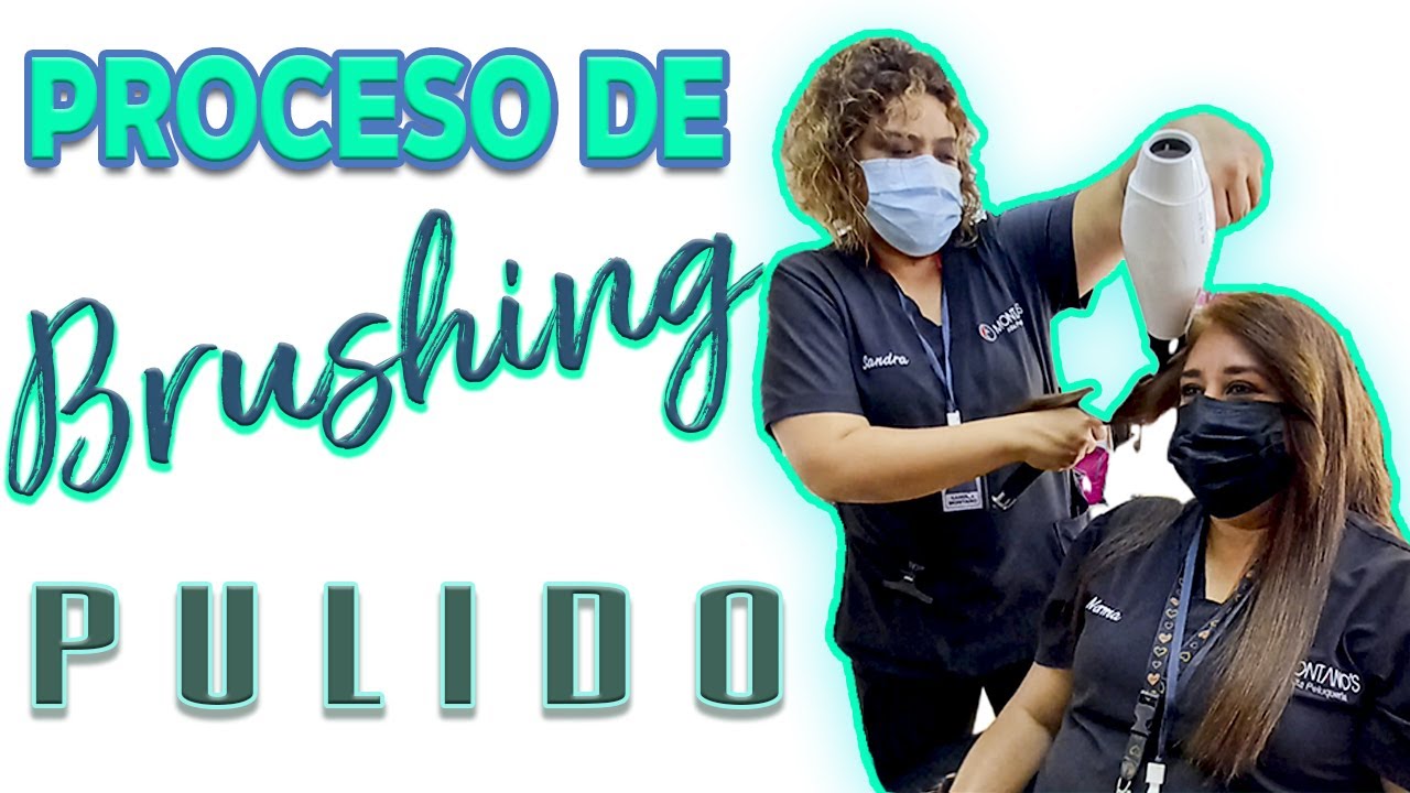 Proceso de BRUSHING. Pulido. La mejor Técnica para que aprendan tus auxiliares.