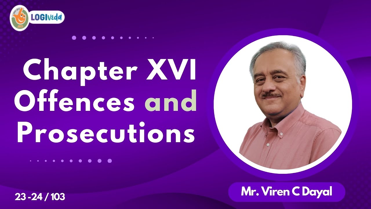 Chapter  XVI Offences and Prosecutions | Mr. Viren C. Dayal