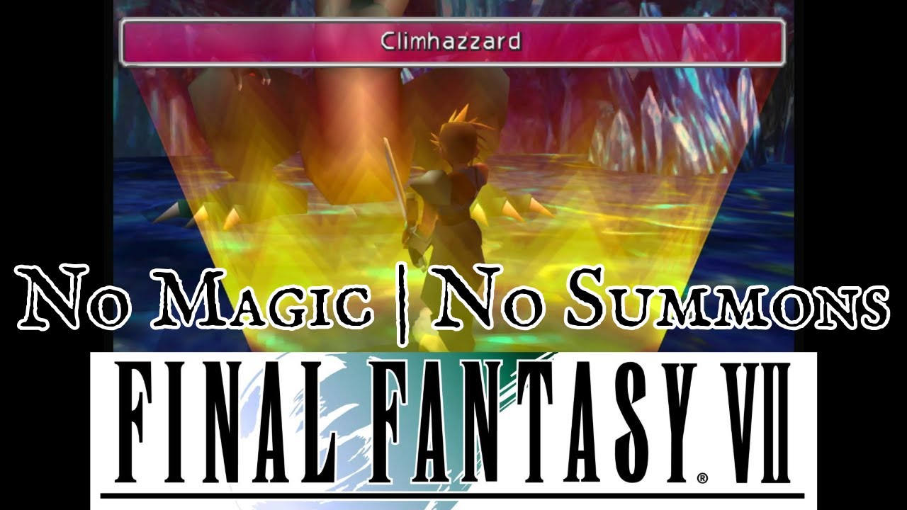 No Magic-No Summons: Final Fantasy 7