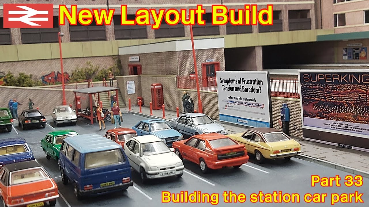 New Layout Build - Station Car Park