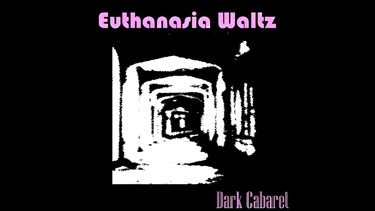 Euthanasia Waltz - Dark Cabaret - 1992 (Vinyl, 12