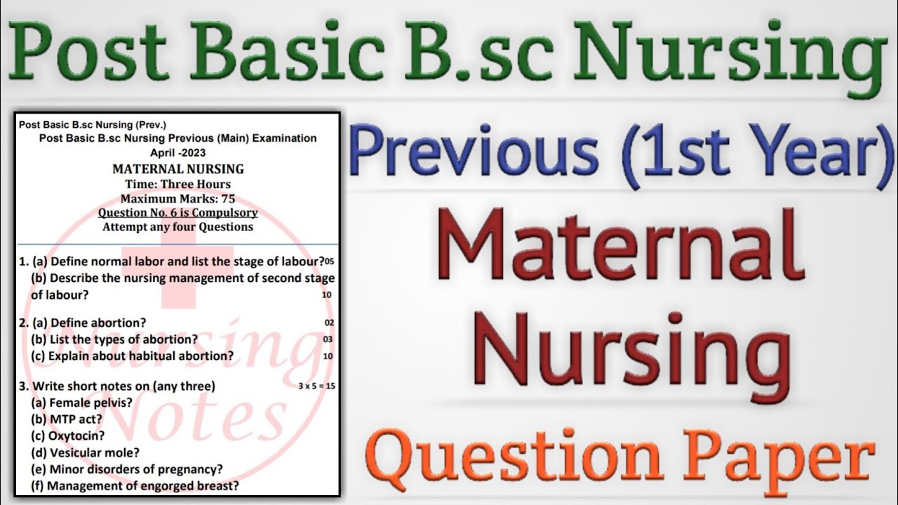 Post Basic Bsc Nursing 1st Year Maternal Nursing Question Paper