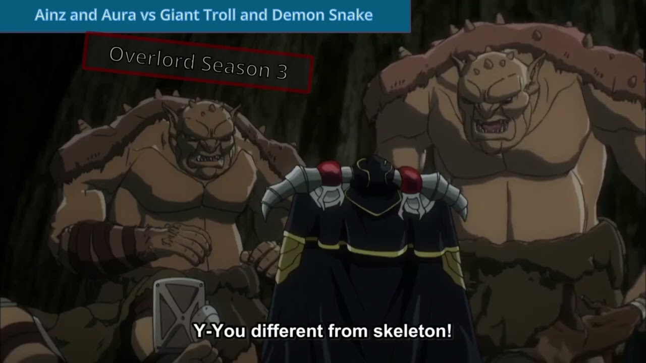 Ainz and Aura Vs Giant Troll and Demon Snake | Overlord Season 3 Episode 4