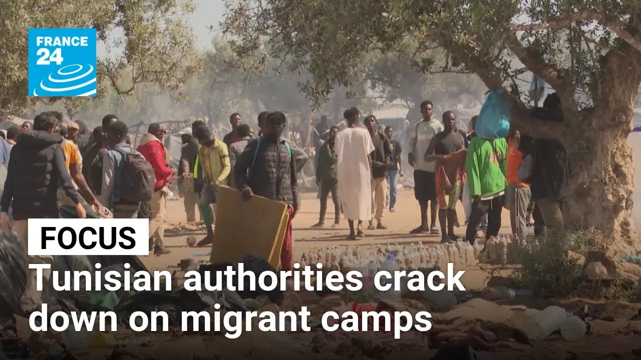 Tunisia migrant crisis: Authorities crack down on makeshift camps • FRANCE 24 English