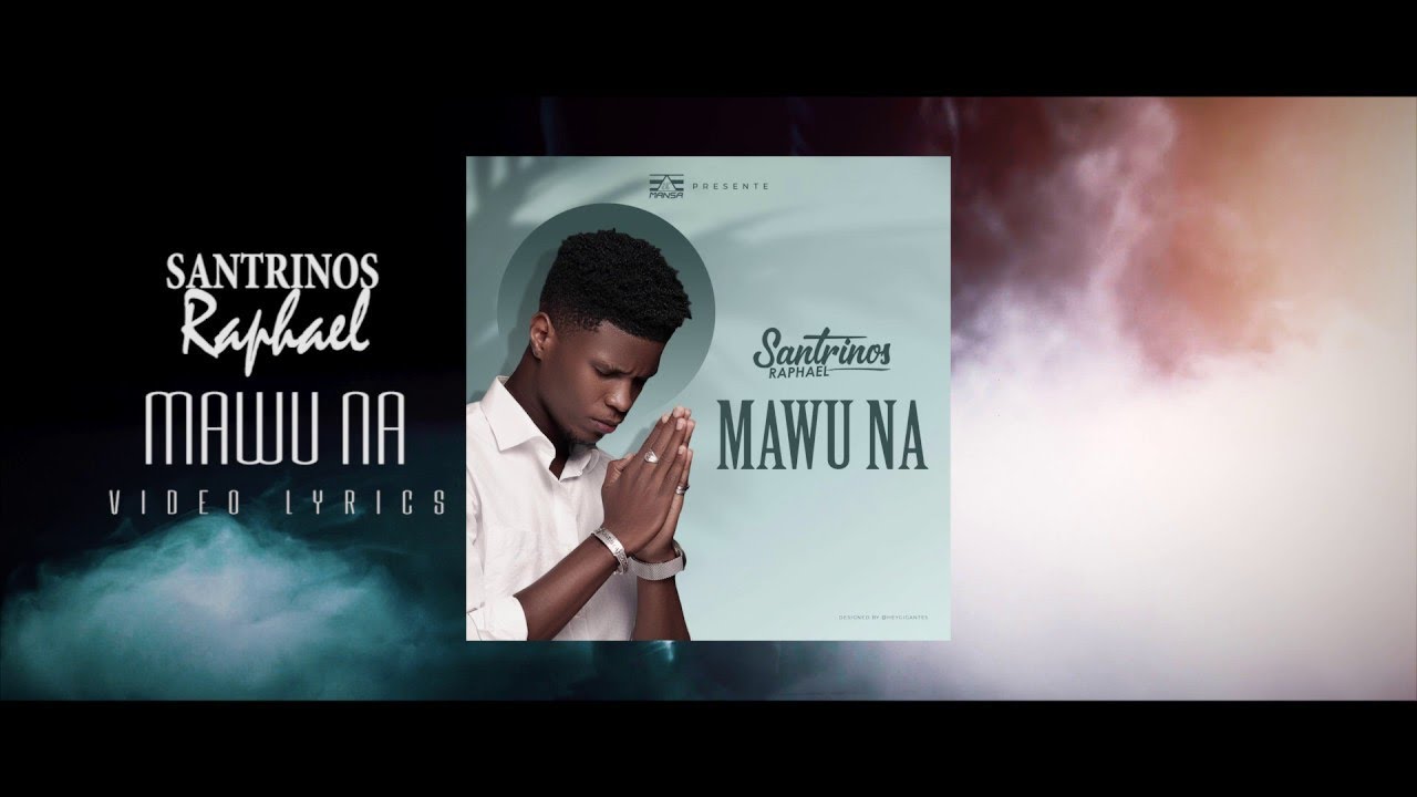 Santrinos Raphael - Mawu Na ( Audio Officiel)