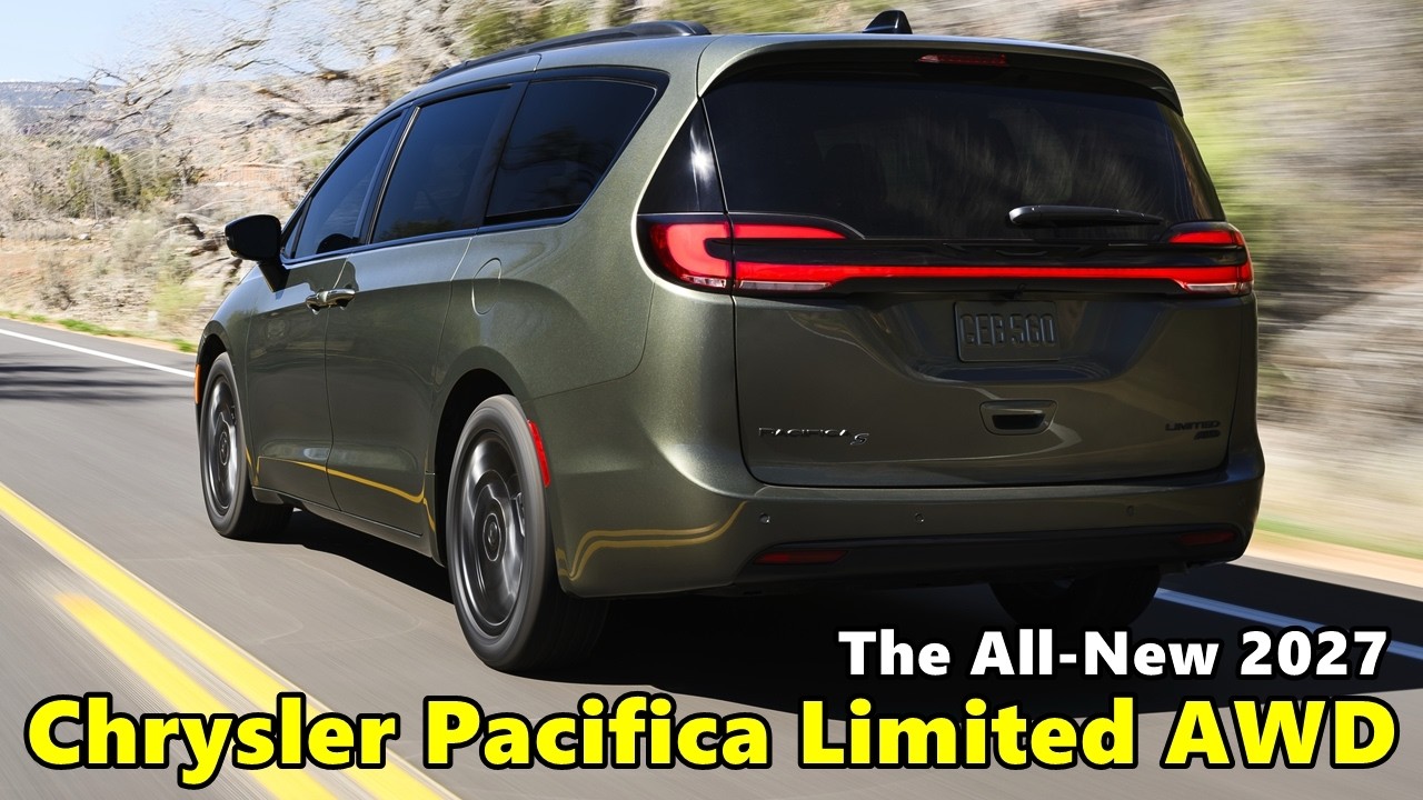 All-New 2027 Chrysler Pacifica Limited AWD - First Look! The Ultimate Family Minivan Just Got Better