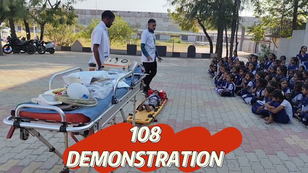 EMERGENCY 108 DEMONSTRATION/VPS SCHOOL