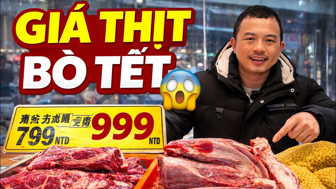 GIÁ THỊT BÒ TẾT Ở ĐÀI LOAN | Nghe Giá Xong Ai Cũng GIẬT MÌNH 😱 