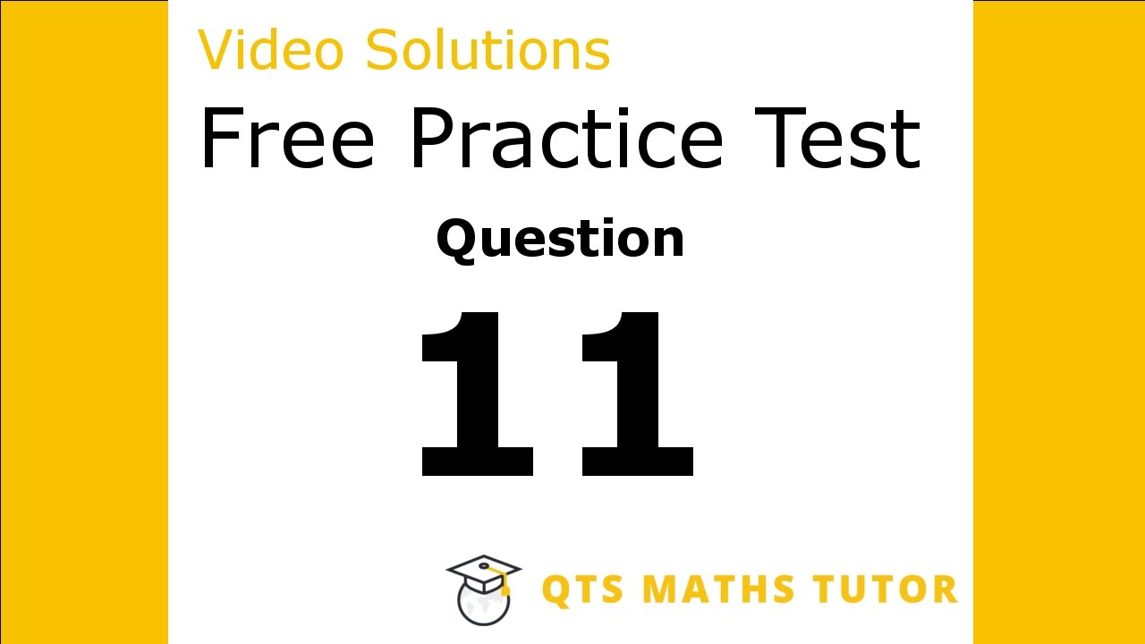 Numeracy skills test practice questions Test 1 &ndash; Q11 QTS Maths Tutor