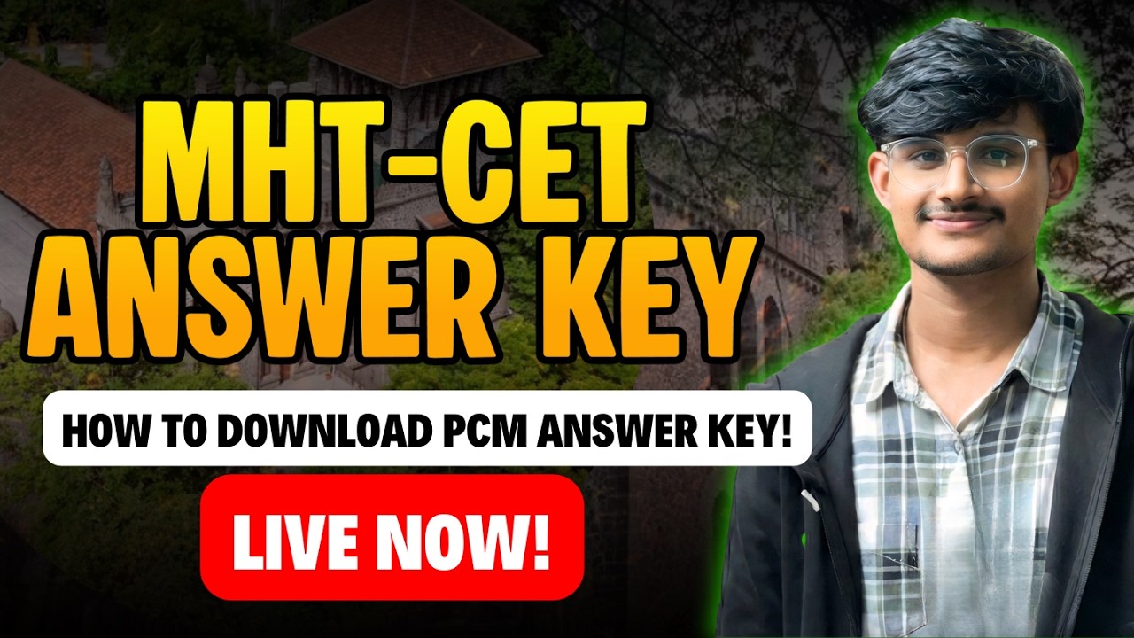 PCM Answer is LIVE | Process to Check | How to Download | MHT-CET 2026