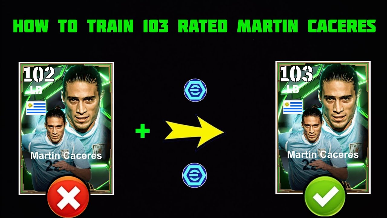How to train Martin Caceres 103 rated in efootball 2025