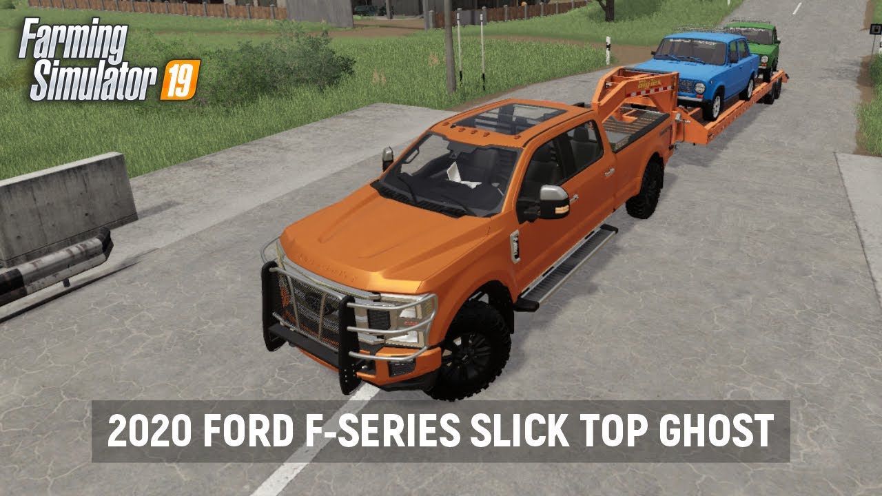[FS19 v1.5.2] 2020 FORD F-SERIES SLICK TOP GHOST (v1.0)