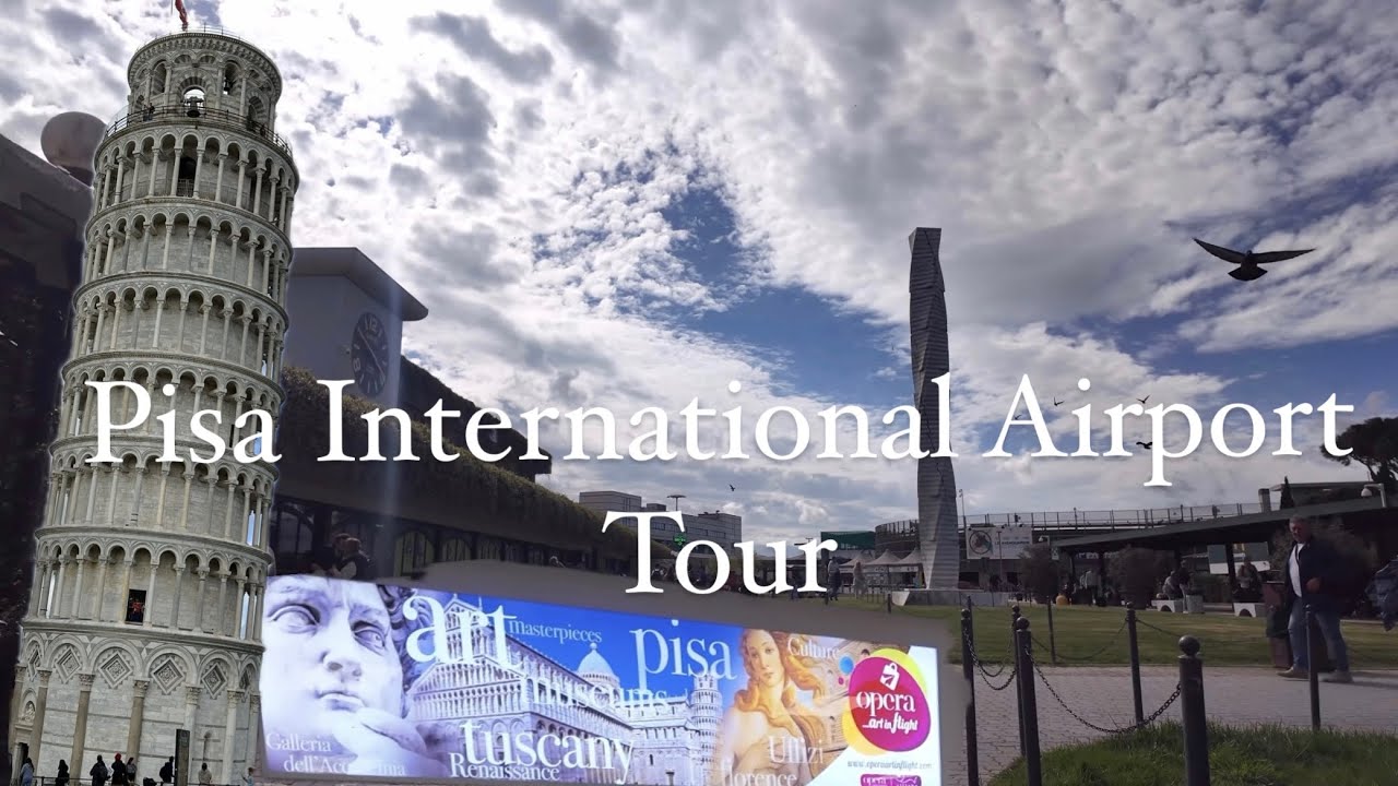 Walk with me🚶‍♀️🎒🇮🇹:  Pisa International Airport (PSA)