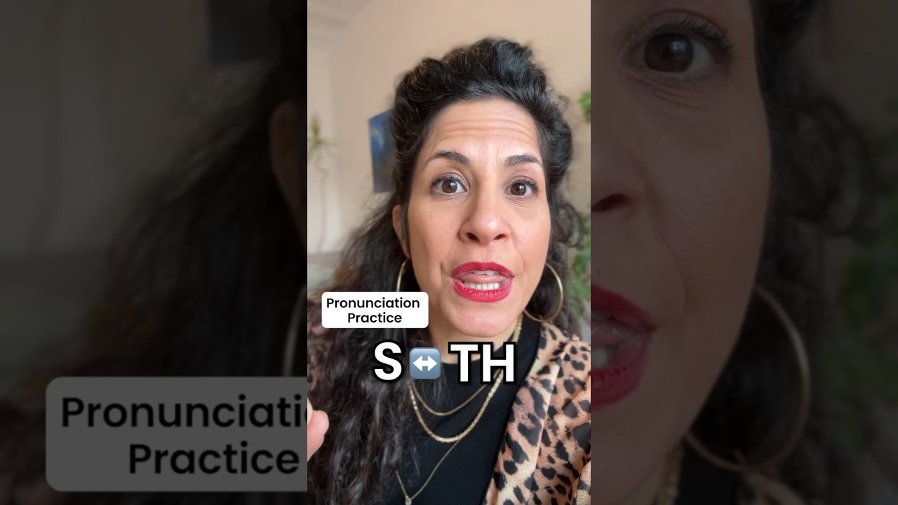 Pronunciation Practice: S-TH