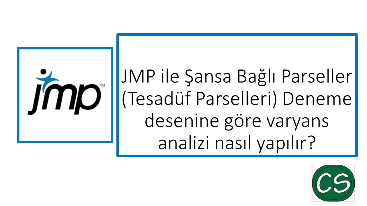 JMP ile tesadüf parselleri deneme deseni göre varyans analiz nasıl yapılır?