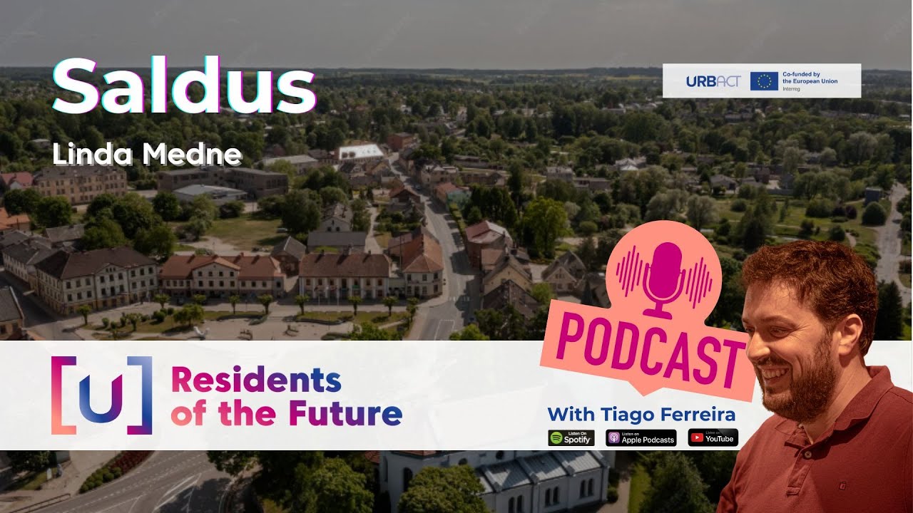 Residents of the Future - Saldus (Latvia): "It's about the harmony of living, work and growth"