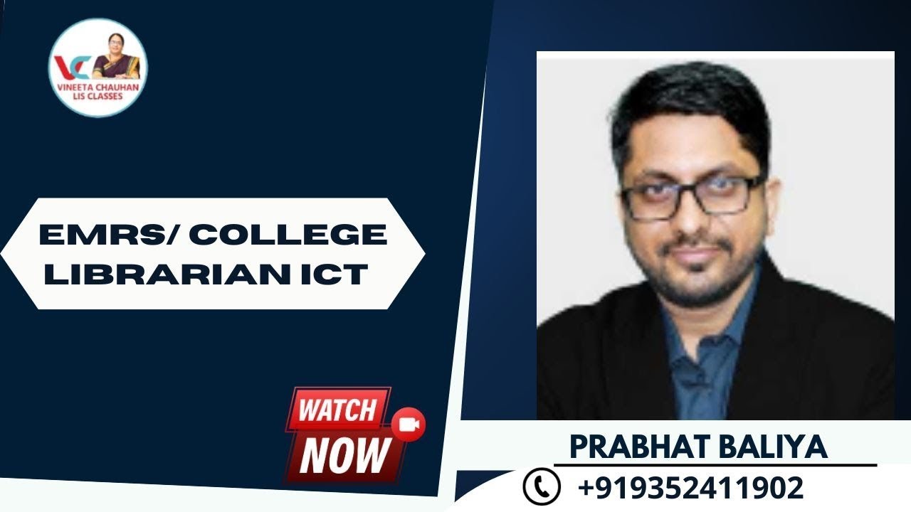 EMRS | COLLEGE LIBRARIAN ICT || VC  Online Classes || DR. VINEETA CHAUHAN