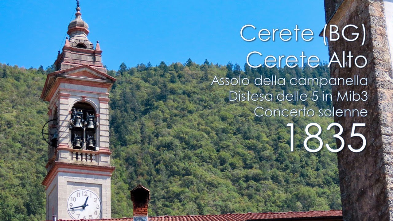 Le campane di Cerete (BG) - fraz. Cerete Alto