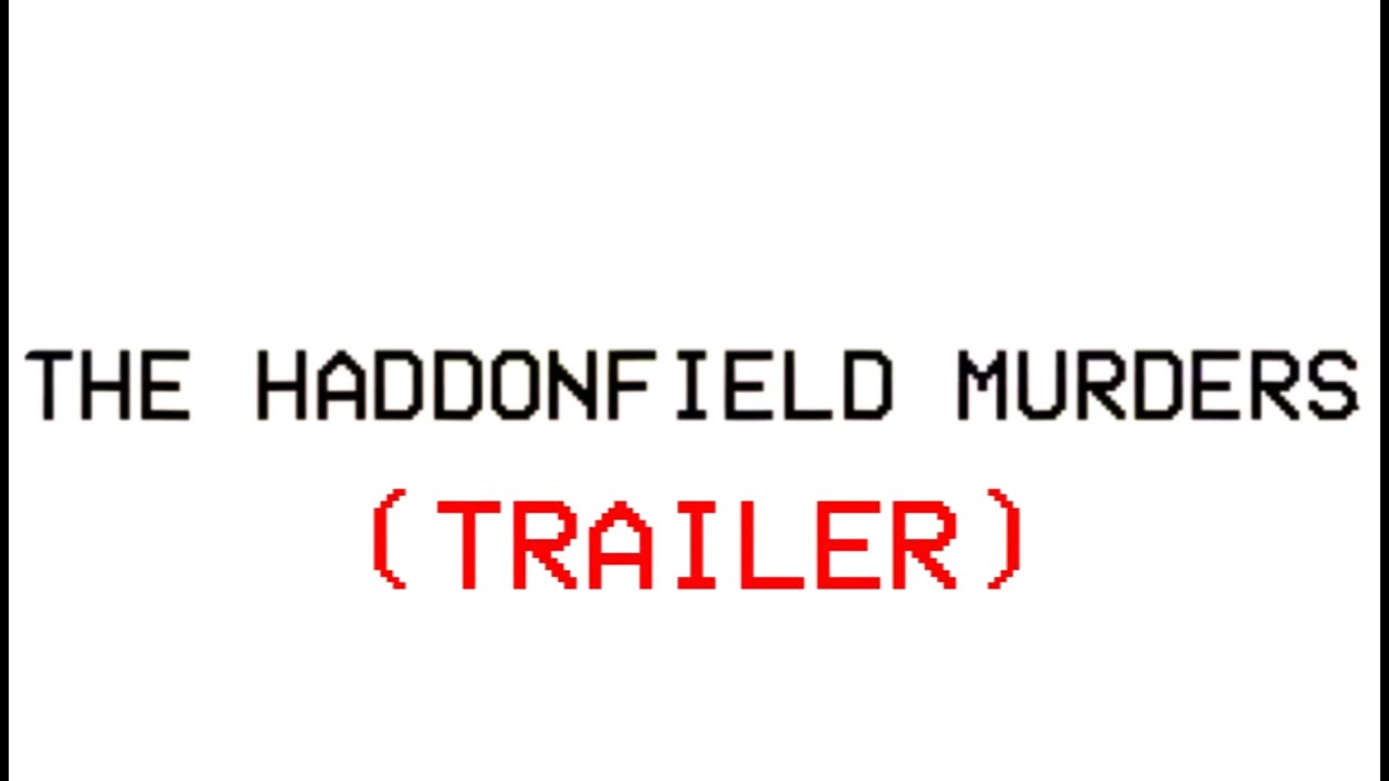 The Haddonfield Murders Trailer