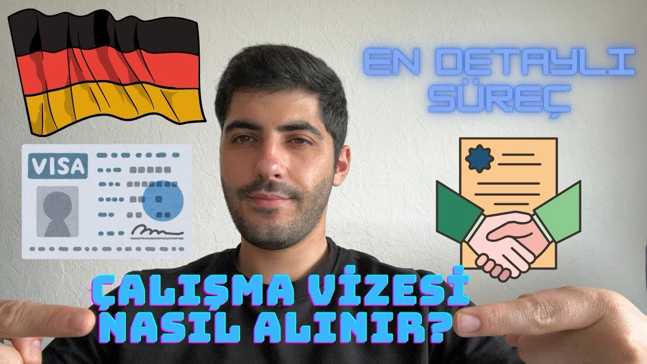 Almanya Çalışma Vizesi Nasıl alınır? En detaylı süreç 🇩🇪