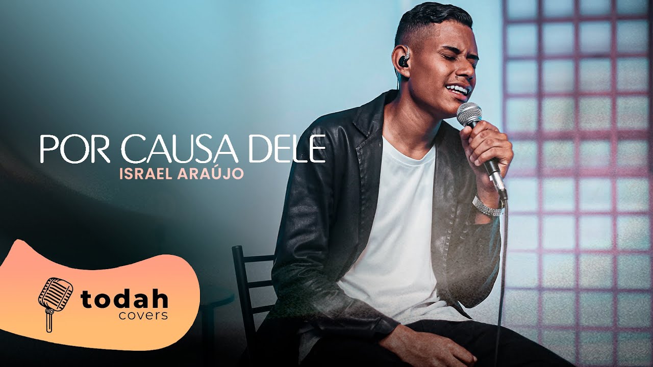 Israel Costa | Por Causa Dele [Cover Kellen Byanca e Jessé Aguiar]