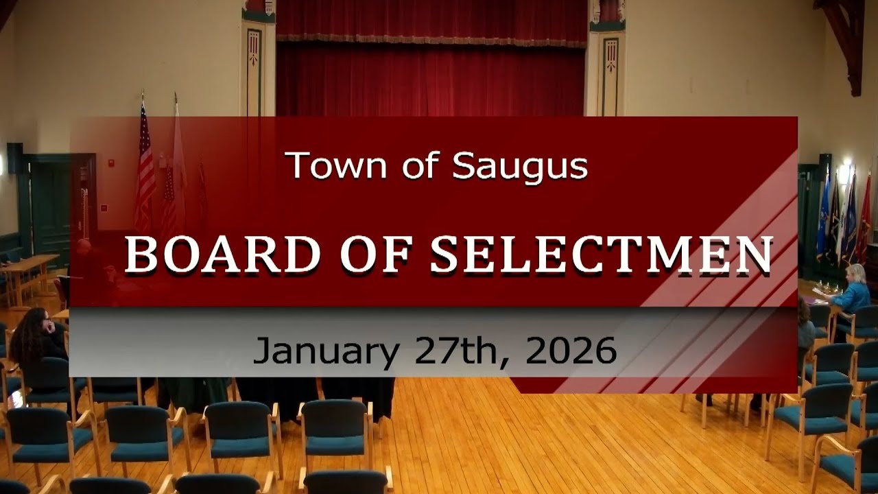 Town of Saugus Board of Selectmen - January 27th, 2026