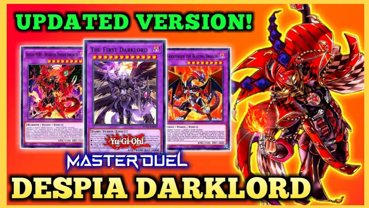 UPDATED DESPIA DARKLORD ft. D.P.E. + MASQUERADE the BLAZING DRAGON! [Yu-Gi-Oh! Master Duel]