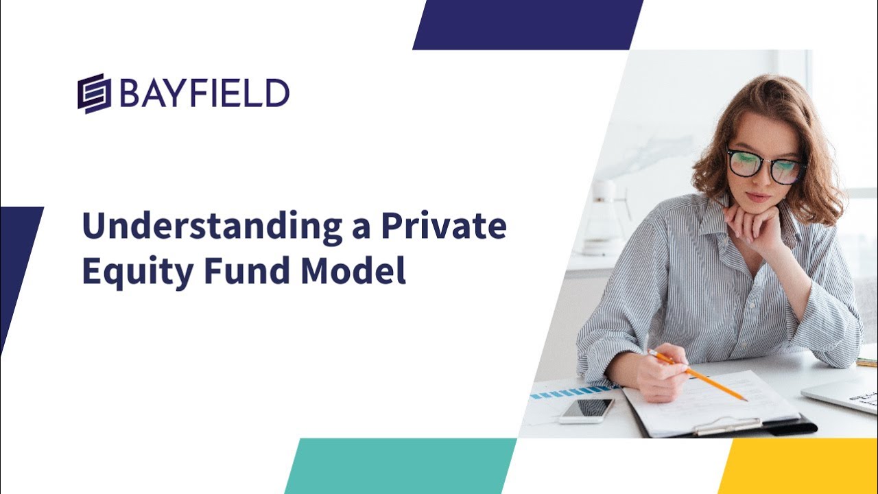 Private Equity Fund Model Explained