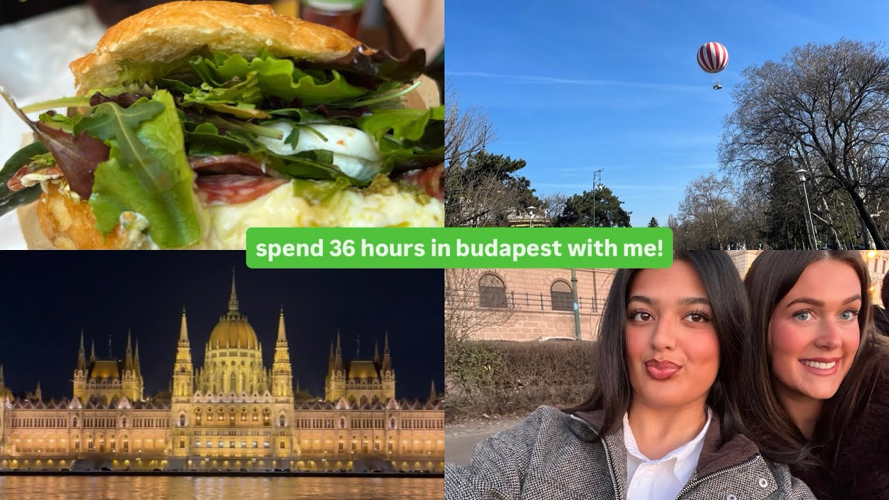 vlog #7: 36 hours in budapest! 🌅🥂🏰🇭🇺