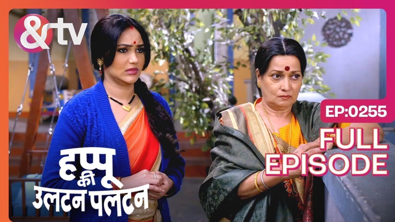 Sara रायता मेरेही सर पर क्यू ?Happu Ki Ultan Paltan Full ep 255 28 Jan 24Daroga Happu@And TV