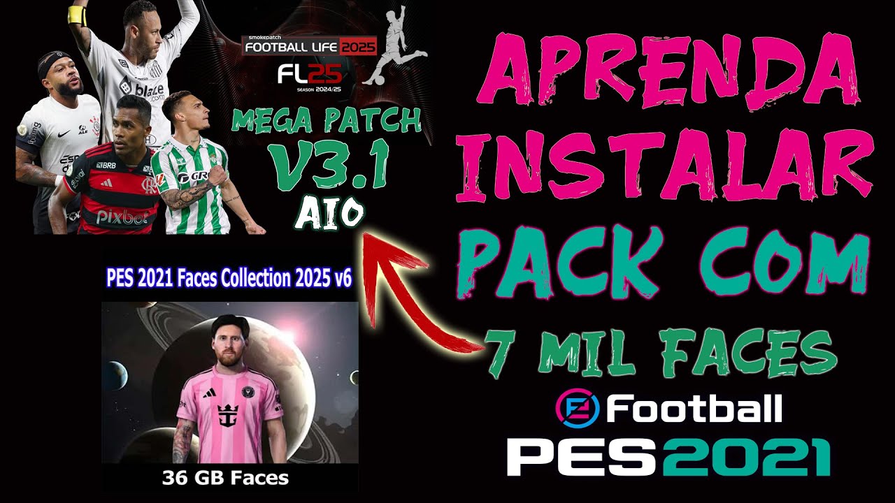 PES 2021 - APRENDA INSTALAR PACK 36 GB DE FACES NO MEGA PATCH V3.1 ( SP FOOTBALL LIFE ) 7 MIL FACES