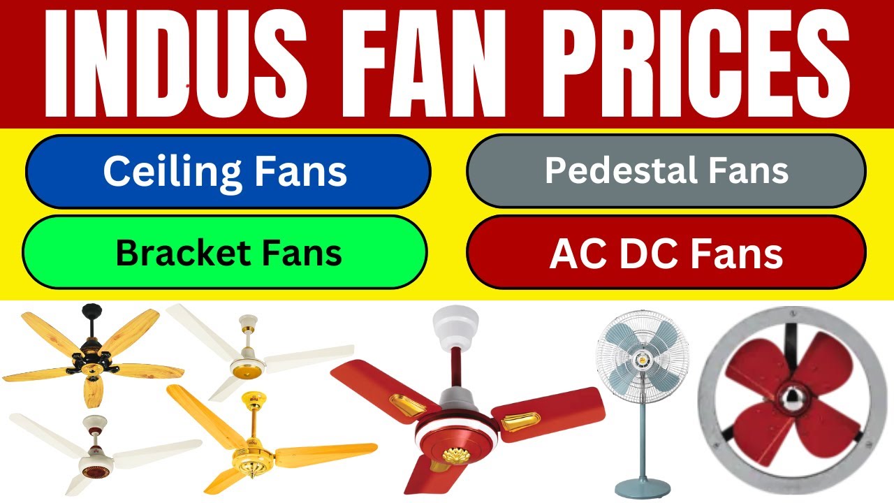 Indus Fan Price in Pakistan 2024 | AC DC Ceiling Fans, Pedestal Fans, Inverter Fans, Stand Fans List