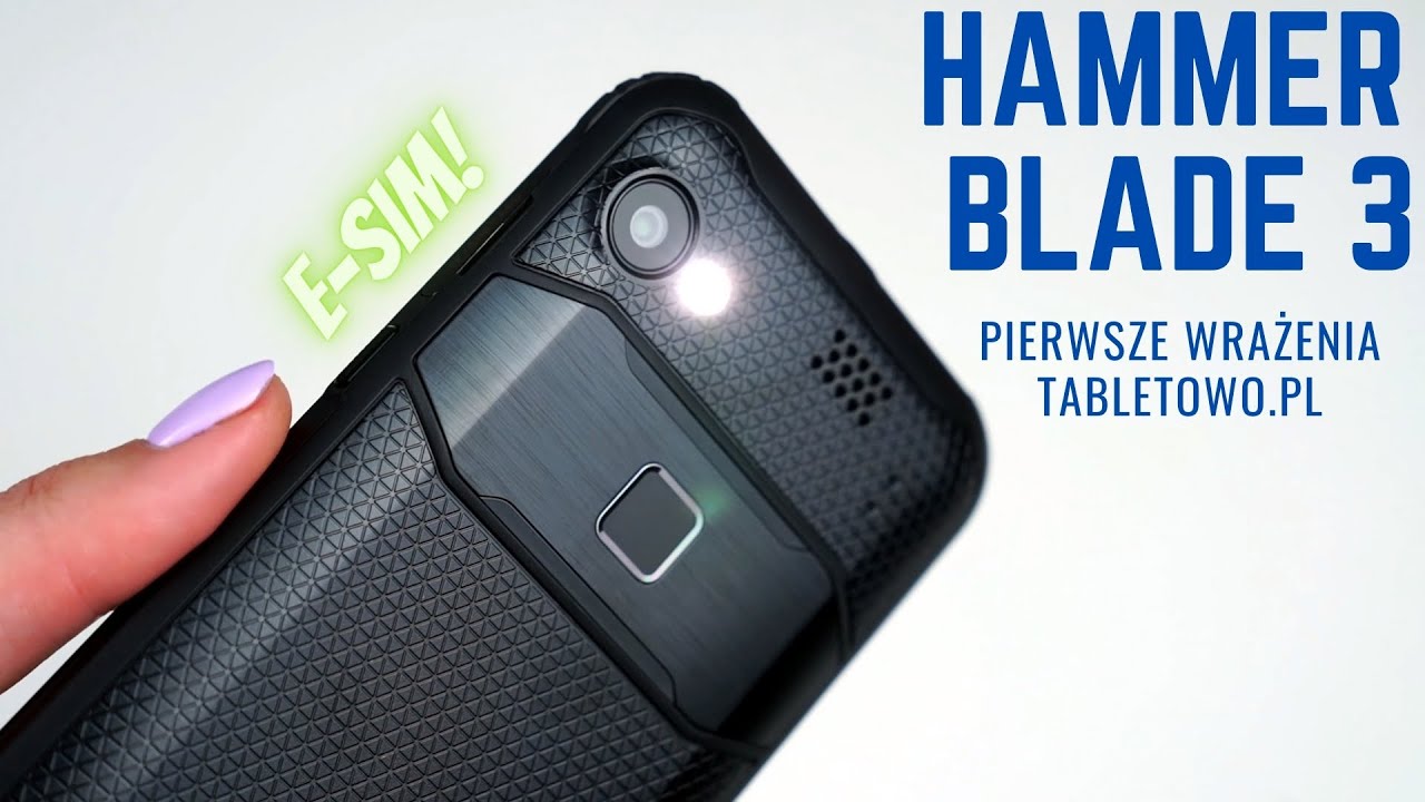 Odporny i z eSIM! Hammer Blade 3 - pierwsze wrażenia Tabletowo
