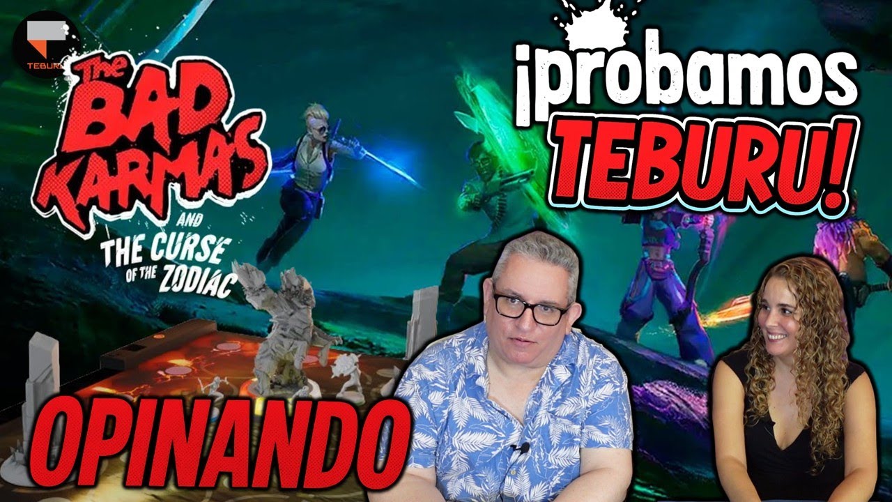 THE BAD KARMAS | Opinando | TEBURU sistema de juego
