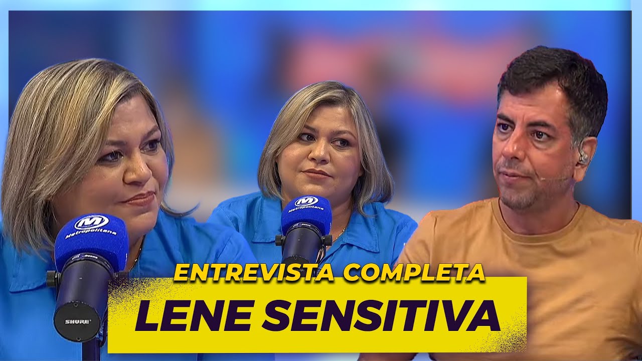 LENE SENSITIVA I ENTREVISTA COMPLETA
